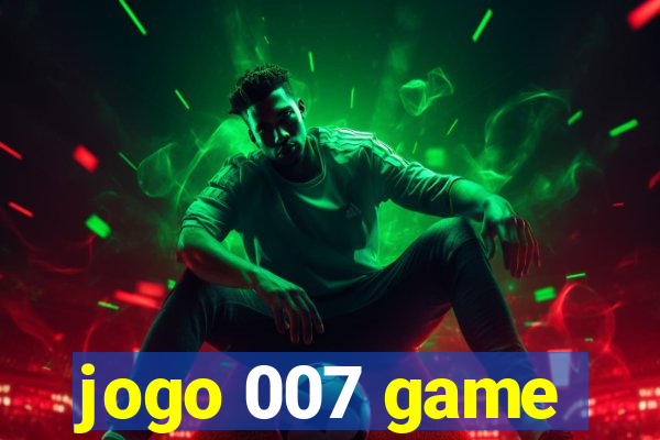 jogo 007 game